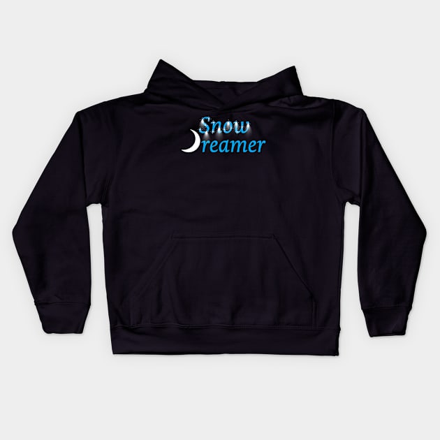 Snow dreamer snow and winter lover design Kids Hoodie by Artstastic